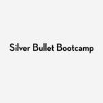 Silver Bullet Bootcamp